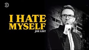 Joe List: I Hate Myself (2020)