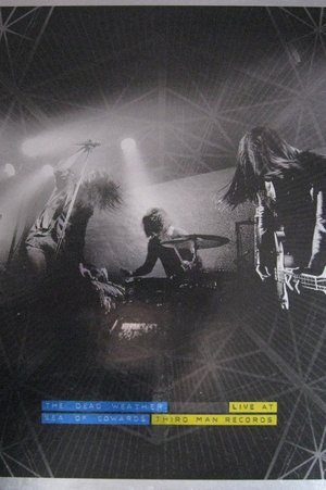 Poster The Dead Weather: Sea Of Cowards - Live At Third Man Records 2010