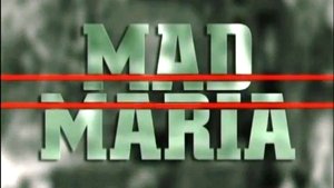 Mad Maria film complet