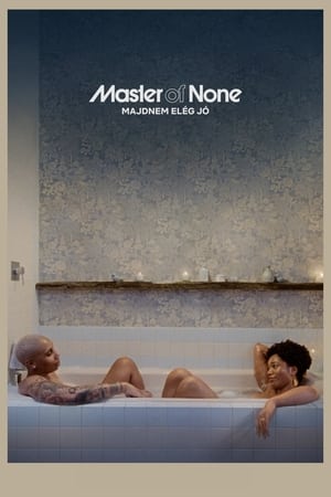 Poster Master of None – Majdnem elég jó 2. évad 2. epizód 2017