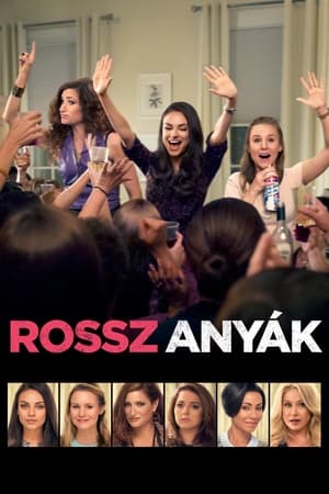 Rossz anyák 2016