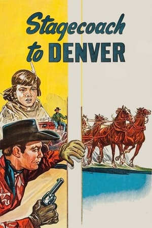 Poster Stagecoach to Denver 1946