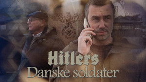 Hitlers danske soldater S1E1