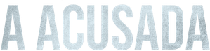 Acusada — Logos 3