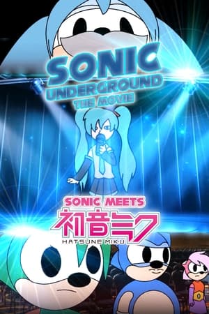 Image Sonic Underground The Movie: Sonic Meets Hatsune Miku