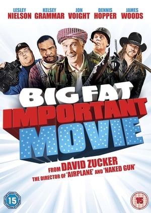 Poster Big Fat Important Movie 2008