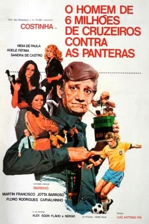 Poster O Homem de Seis Milhões de Cruzeiros Contra as Panteras (1978)