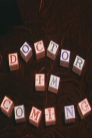 Doctor I'm Coming
