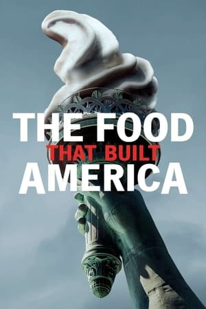 The Food That Built America: Temporada 1
