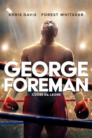 George Foreman - Cuore da leone (2023)