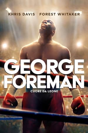Poster George Foreman - Cuore da leone 2023