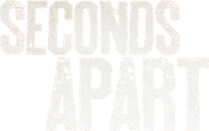 Seconds Apart