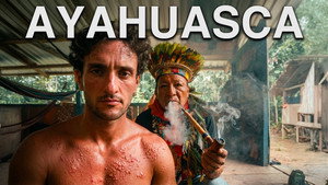 AYAHUASCA: THE MOST POWERFUL MEDICINE IN THE WORLD