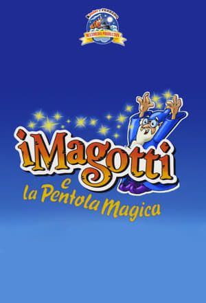 Poster I Magotti e la Pentola Magica 2001