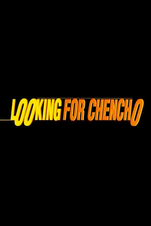 Poster Looking for Chencho 2002