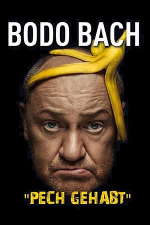 Poster Bodo Bach live - Pech gehabt (2020)