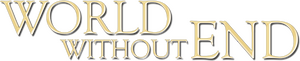 World Without End