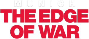 Munich - The Edge of War