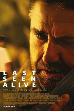 Last Seen Alive (2022) Full Movie