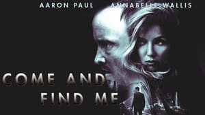 Come and Find Me (2016)