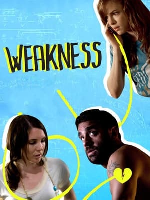 Weakness-Bobby Cannavale