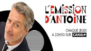 L’emission d’Antoine