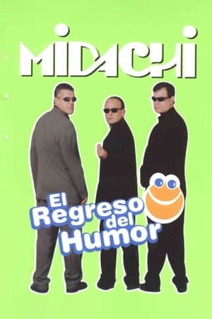 Poster Midachi - El regreso del humor (2005)