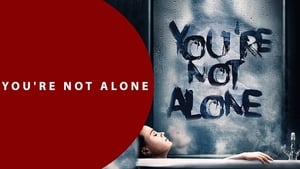 You’re Not Alone (2020)