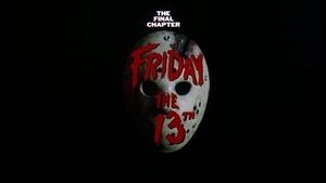 Friday the 13th: The Final Chapter (1984)