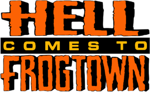 Hell Comes to Frogtown — Logos 3