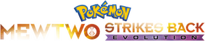 Pokémon the Movie: Mewtwo Strikes Back - Evolution