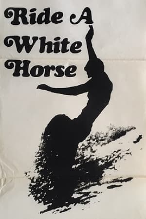 Ride a White Horse