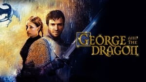 George and the Dragon (2004)