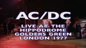 AC/DC - Live '77 At The Hippodrome Golders Green London