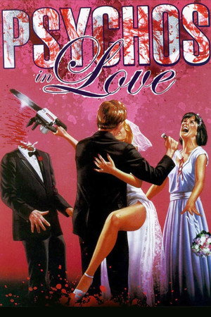 Psychos in Love