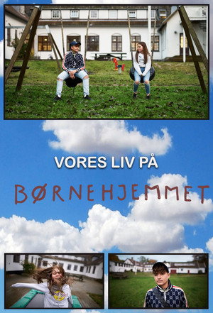 Vores liv på Børnehjemmet