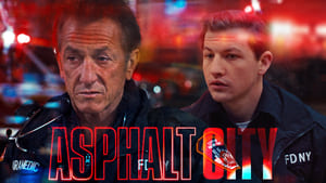 Asphalt City (2024)