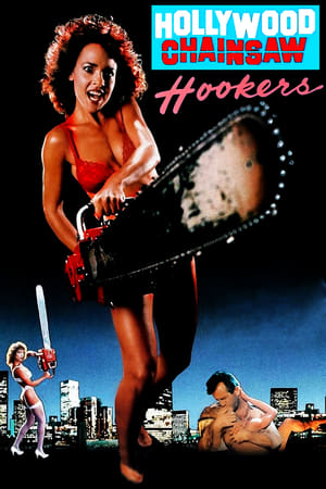 Assistir Hollywood Chainsaw Hookers Online Grátis