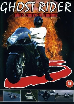 Poster di Ghost Rider 3 Goes Crazy in Europe