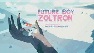 Steven Universe – T4E05 – Future Boy Zoltron