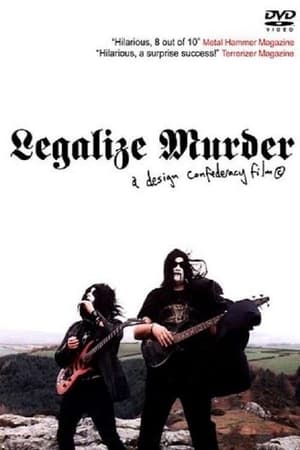 Legalize Murder (2007)