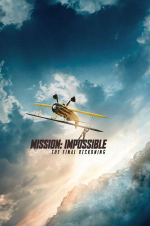 poster Mission: Impossible - The Final Reckoning