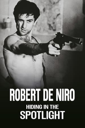 Poster Robert De Niro: Hiding in the Spotlight 2023