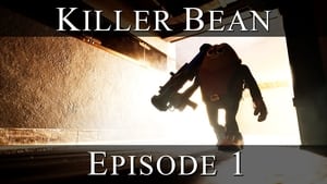 Killer Bean Episode 1
