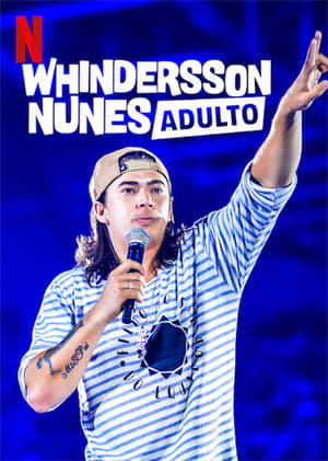 Whindersson Nunes: Adulto Torrent (WEB-DL) 720p e 1080p Nacional – Download