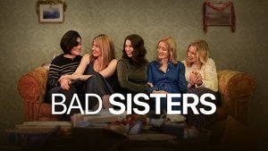 Bad Sisters (2022)