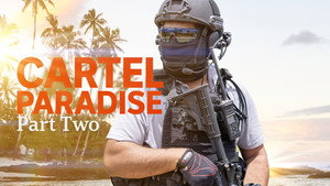 Cartel Paradise (Part 2)