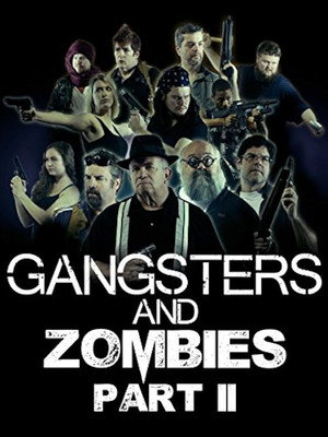 Gangsters & Zombies: Part II 2