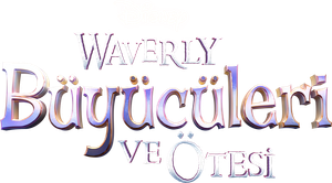Waverly Büyücüleri ve Ötesi
