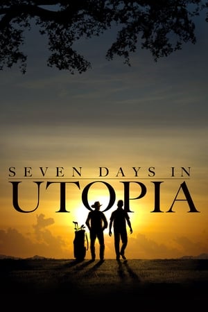 Seven Days in Utopia-Robert Duvall